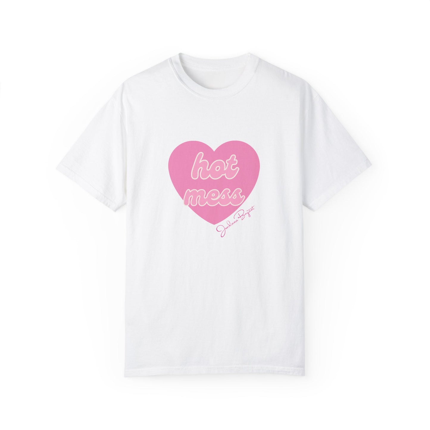 'Hot Mess' T-Shirt (Unisex)