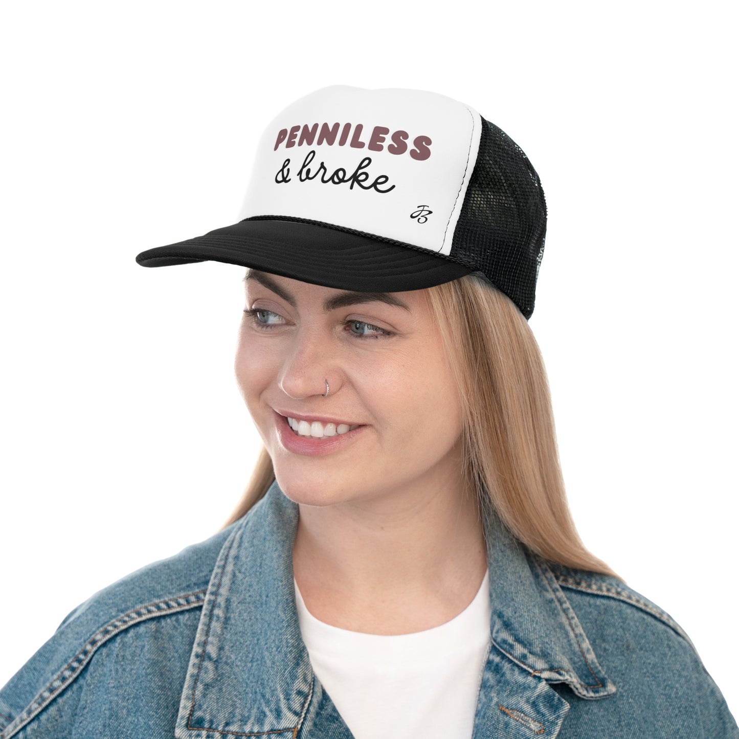 'Penniless & Broke' Trucker Cap