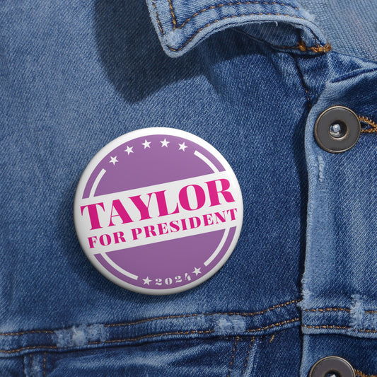 Taylor For President Pin Buttons (Purple)