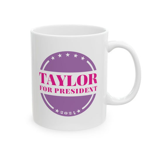 Taylor For President Ceramic Mug, (11oz, 15oz) (Purple)